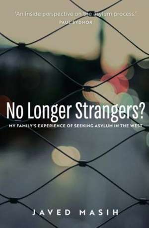 No Longer Strangers? de Javed Masih