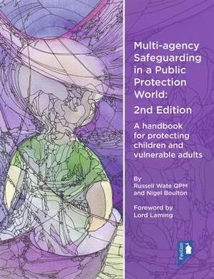 Multi-agency Safeguarding 2nd Edition de Nigel Boulton