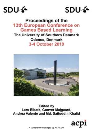 ECGBL19 - Proceedings of the 13th European Conference on Game Based Learning de Lars Elbæk