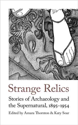 Strange Relics de Amara Thornton