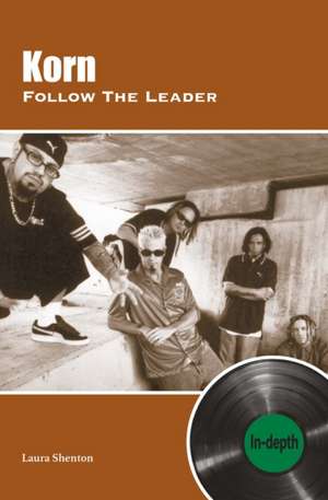 Korn Follow The Leader de Laura Shenton