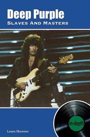 Deep Purple Slaves And Masters de Laura Shenton