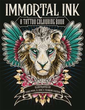 Immortal Ink de Tania Maia