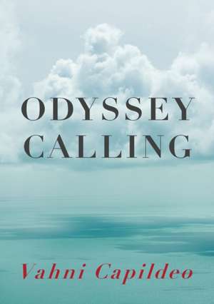 Odyssey Calling de Vahni Capildeo