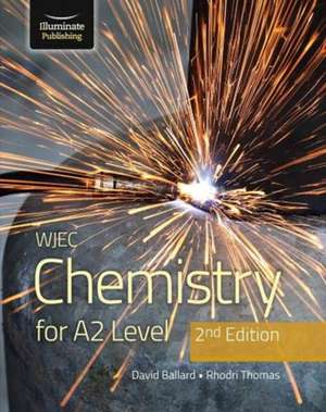 WJEC Chemistry For A2 Level Student Book: 2nd Edition de Rhodri Thomas