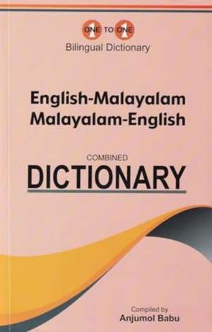 English-Malayalam & Malayalam-English One-to-One Dictionary de Anjumol Babu