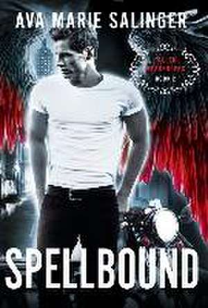 Spellbound (Fallen Messengers Book 2) de Ava Marie Salinger