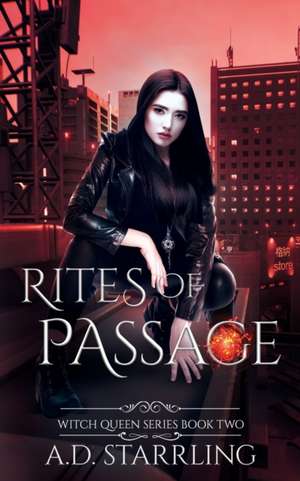 Rites of Passage de A. D. Starrling