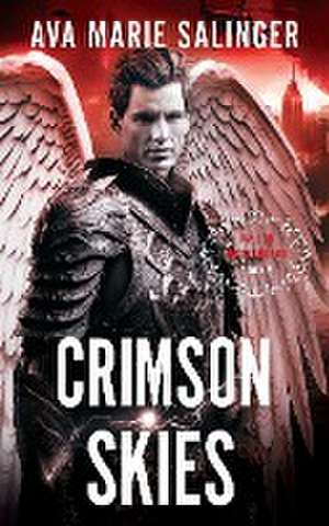 Crimson Skies (Fallen Messengers Book 6) de Ava Marie Salinger