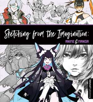 Sketching from the Imagination: Anime & Manga de 3DTotal Publishing Ltd