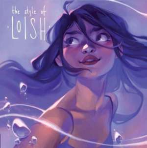 The Style of Loish de Lois van Baarle