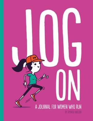 Jog On Journal de Spencer Wilson