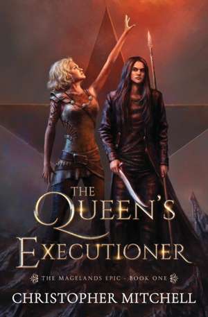 The Queen's Executioner de Christopher Mitchell