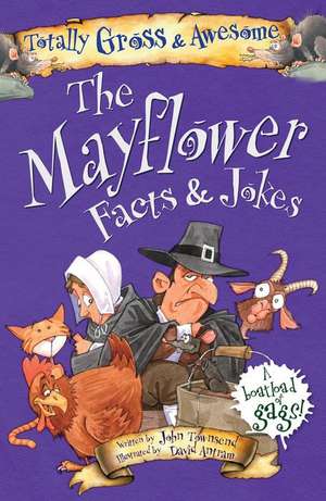 The Mayflower Facts & Jokes de John Townsend