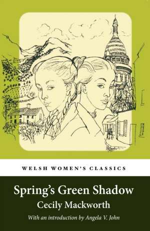 Spring's Green Shadow de Cecily Mackworth