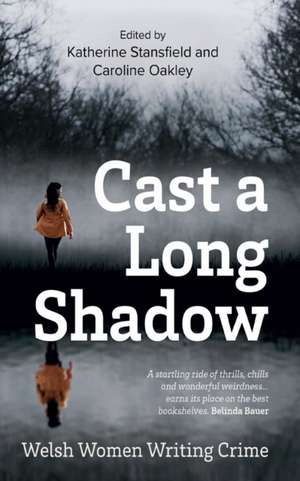 Cast A Long Shadow de Katherine Stansfield