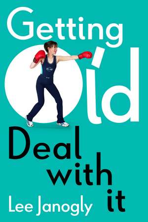 Getting Old de LEE JANOGLY