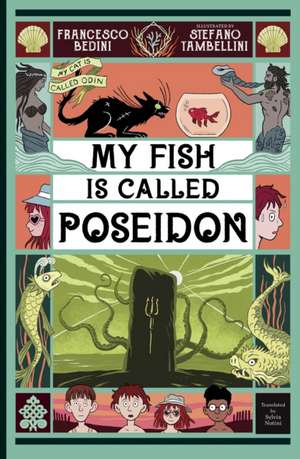 MY FISH IS CALLED POSEIDON de Francesco Bedini
