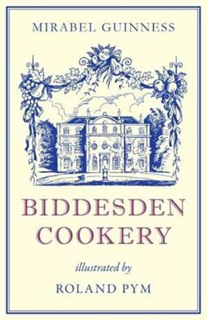 Biddesden Cookery de Mirabel Guinness