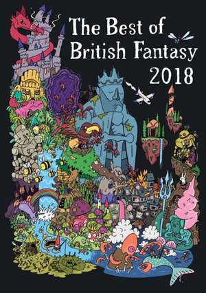 Best of British Fantasy 2018 de Steph Swainston