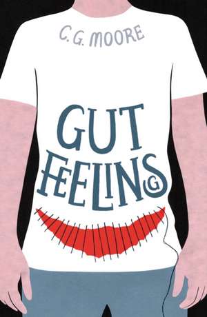 Gut Feelings de C. G. Moore