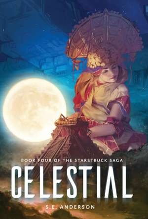 Celestial de S E Anderson