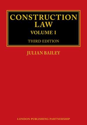 Construction Law de Julian Bailey