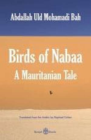 Birds of Nabaa de Abdallah Uld Mohamadi Bah