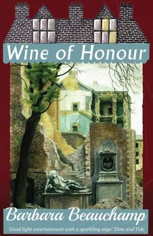 Wine of Honour de Barbara Beauchamp