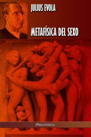 Metafísica del Sexo de Julius Evola