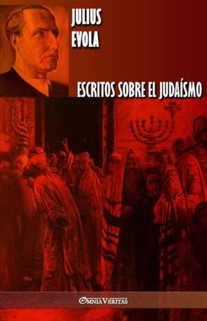 Escritos sobre el judaísmo de Julius Evola