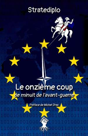 Le onzième coup de Stratediplo