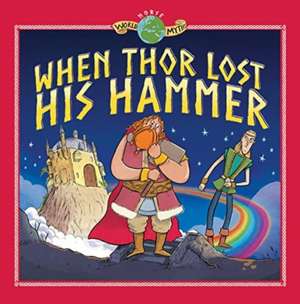 When Thor Lost his Hammer de Sir Tom Knight