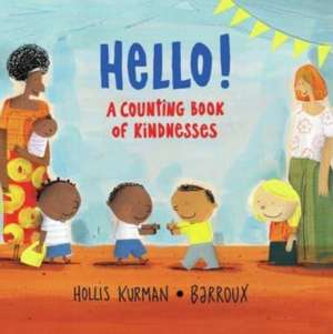 Hello! de Hollis Kurman