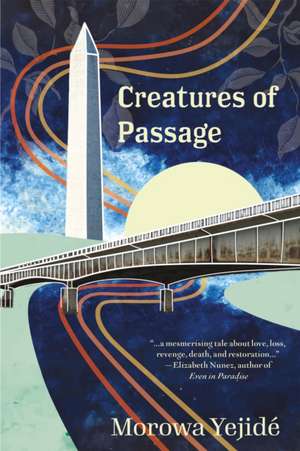 Creatures of Passage de Morowa Yejide