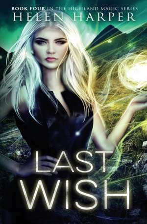 Last Wish de Helen Harper