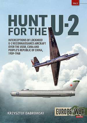 Hunt for the U-2 de Krzysztof Dabrowski