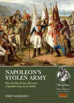 Napoleon'S Stolen Army de John Marsden