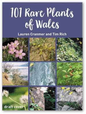 101 Rare Plants of Wales de Lauren Marrinan