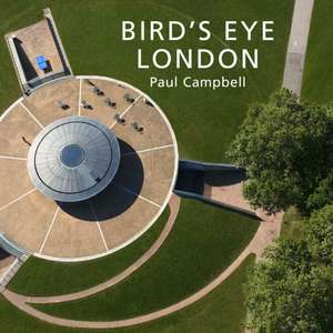 Bird's Eye London de Paul Campbell