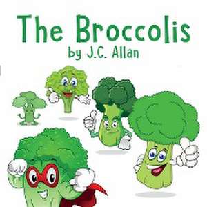 The Broccoli's de J. C. Allan