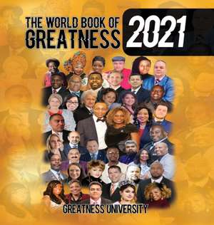 The World Book of Greatness 2021 de Greatness University