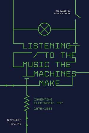 Listening to the Music the Machines Make de Richard Evans