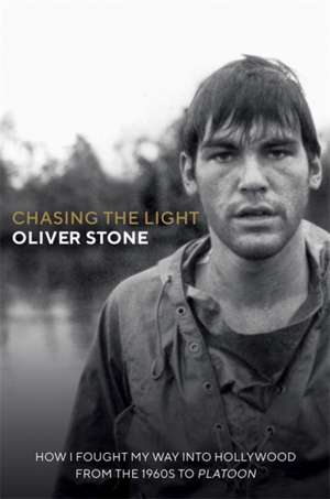 Stone, O: Chasing The Light