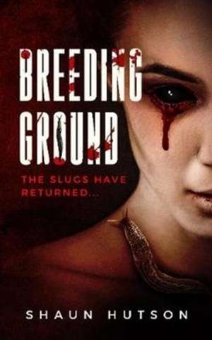 Breeding Ground de Shaun Hutson