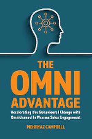 The Omni Advantage de Mehrnaz Campbell