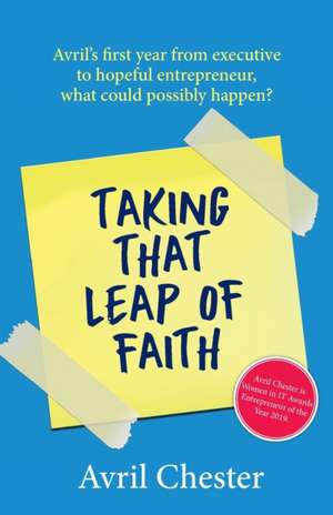 Taking That Leap of Faith de Avril Chester