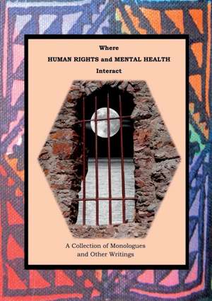 Where Human Rights and Mental Health Interact de Tsl Drama