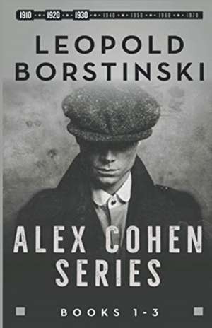 Alex Cohen Series Books 1-3 de Leopold Borstinski