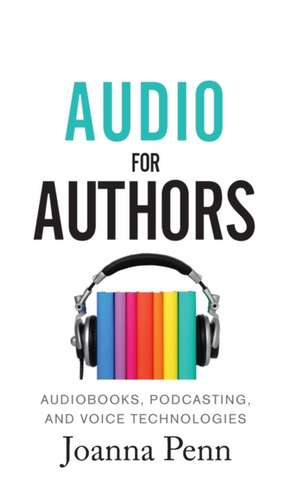 Audio For Authors de Joanna Penn